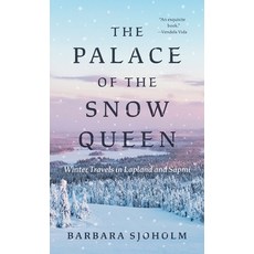 (英文書) The Palace of the Snow Queen： Winter Travels in Lapland and Sápmi 平裝版, 明尼蘇達大學出版社, 英文