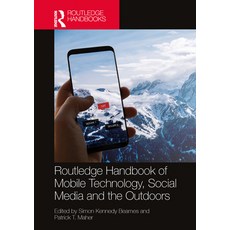 (英文圖書) Routledge Handbook of Mobile Technology Social Media and the Outdoors 精裝版, 英文