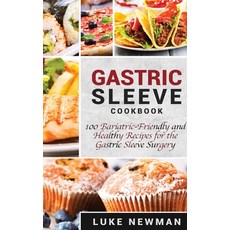 (英文圖書) Gastric Sleeve Cookbook: 100 Bariatric-Friendly and Healthy Recipes for the Gastric Sleeve Su... 精裝版, Bravex Publications, 英文
