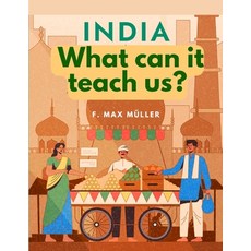 (英文圖書) India - What can it teach us?: A Course of Lectures Delivered before the University Of Cambridge 平裝版, Sophia Blunder, 英文