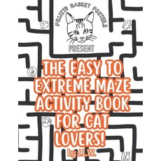 (英文圖書)The Easy to Extreme Maze Activity Book for Cat Lovers 平裝版, Independently Published, 英文