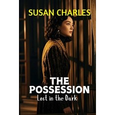 (英文圖書) Possession: Lost in the Dark 平裝版, Independently Published, 英文