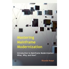 (英文圖書) Mastering Mainframe Modernization 平裝版, Isaac Nangan, 英文