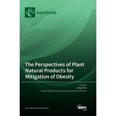 (英文圖書) The Perspectives of Plant Natural Products for Mitigation of Obesity 精裝版, Mdpi AG, 英文