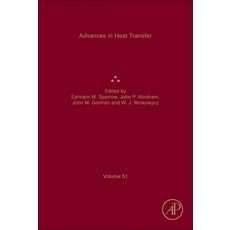 Advances in Heat Transfer 51 精裝版, Academic Press, 英文