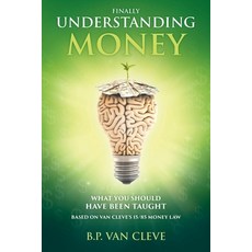 (英文圖書) Understanding Money: What you should have been taught 平裝版, Not Avail, 英文