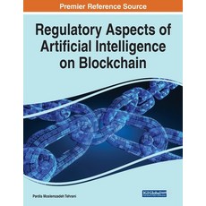 (英文圖書) Regulatory Aspects of Artificial Intelligence on Blockchain 平裝版, Engineering Science Reference, 英文