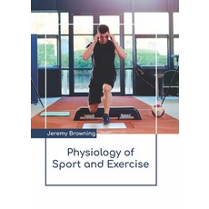 Physiology of Sport and Exercise 精裝版, Larsen and Keller Education, 英文