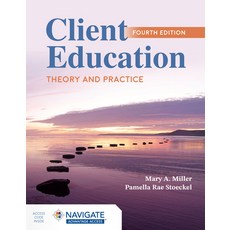 (英文圖書) Client Education: Theory and Practice 平裝版, Jones & Bartlett Publishers, 英文