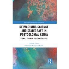 (英文圖書) Reimagining Science and Statecraft in Postcolonial Kenya: Stories from an African Scientist 精裝版, Routledge, 英文