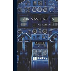(英文圖書) Air Navigation 精裝版, Hassell Street Press, 英文