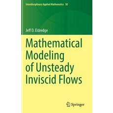(英文圖書) Mathematical Modeling of Unsteady Inviscid Flows 精裝版, Springer, 英文