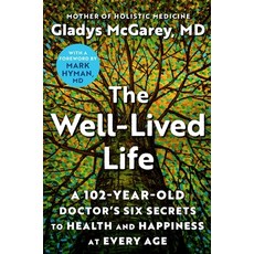 (英文圖書) The Well-Lived Life: A 102-Year-Old Doctor's Six Secrets to Health and Happiness at Every Age 精裝版, Atria Books, 英文