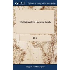(英文圖書) The History of the Davenport Family: In Which is Displayed a Striking Contrast Between Haught... 精裝版, Gale Ecco, Print Editions, 英文