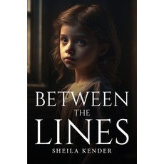 (英文圖書) Between The Lines 平裝版, Sheila Kender, 英文