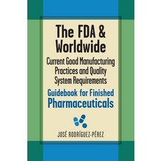(英文圖書) The FDA and Worldwide Current Good Manufacturing Practices and Quality System Requirements Gu... 精裝版, ASQ Quality Press, 英文