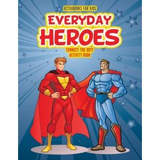 (英文圖書)Everyday Heroes Connect the Dot Activity Book 平裝版, Activibooks for Kids, 英文