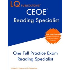 CEOE Reading Specialist: One Full Practice Exam - 2021 Exam Questions - Free Online Tutoring 平裝版, Lq Pubications, 英文