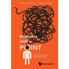 Problems with a Point: Exploring Math and Computer Science 平裝版, World Scientific Publishing..., 英文