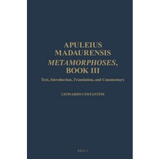 (英文圖書) Apuleius Madaurensis. Metamorphoses Book III: Text Introduction Translation and Commentary 精裝版, Brill, 英文
