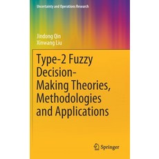 (英文圖書) Type-2 Fuzzy Decision-Making Theories Methodologies and Applications 精裝版, Springer, 英文