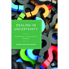 (英文圖書) Dealing in Uncertainty: Insurance in the Age of Finance 精裝版, Bristol University Press, 英文