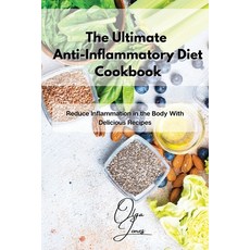 (英文圖書) The Ultimate Anti-Inflammatory Diet Cookbook: Reduce Inflammation in the Body With Delicious ... 平裝版, Olga Jones, 英文