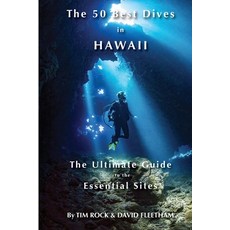 The 50 Best Dives in Hawaii 平裝版, Manta Ray Publishing, 英文