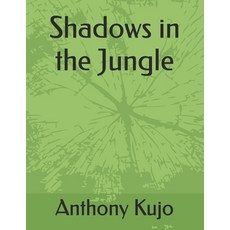 (英文圖書) Shadows in the Jungle 平裝版, Independently Published, 英文