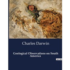 (英文圖書) Geological Observations on South America 平裝版, Culturea, 英文
