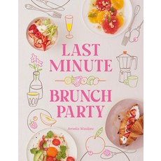 (英文圖書) Last Minute Brunch Party: Over 100 Inspiring Dishes to Feed Family and Friends... 精裝版, Hardie Grant North America, 英文
