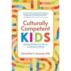 (英文圖書) Culturally Competent Kids: Raising Children to Thrive in a Diverse World 平裝版, Bull Publishing Company, 英文