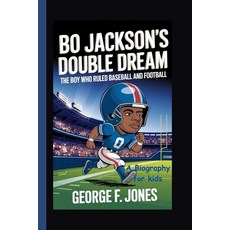 (英文圖書)Bo Jackson's Double Dream: The Boy Who Ruled Baseball and Football 平裝版, Independently Published, 英文