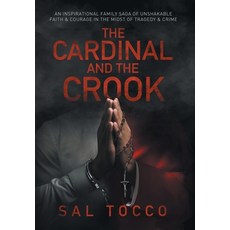 (英文圖書) The Cardinal and the Crook: An Inspirational Family Saga of Unshakable Faith & Courage in the... 精裝版, Aim High Books, 英文
