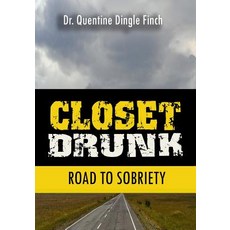 (英文圖書) Closet Drunk: Road to Sobriety 平裝版, Createspace Independent Pub..., 英文