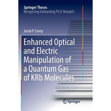 (英文圖書) Enhanced Optical and Electric Manipulation of a Quantum Gas of Krb Molecules 平裝版, Springer, 英文