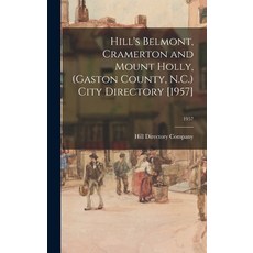 (英文圖書) Hill's Belmont Cramerton and Mount Holly (Gaston County N.C.) City Directory [1957]; 1957 精裝版, Hassell Street Press, 英文