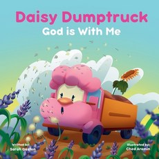 (英文圖書)Daisy Dumptruck: God is With Me 平裝版, Sarah Gaston Books, 英文