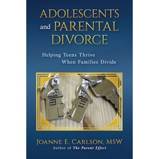 (英文圖書) Adolescents and Parental Divorce: Helping Teens Thrive When Families Divide 平裝版, Joanne E. Carlson, 英文