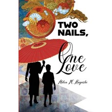 (英文圖書) Two Nails One Love 平裝版, Black Rose Writing, 英文