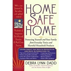 (英文圖書) Home Safe Home: Protecting Yourself and Your Family from Everyday Toxics and Harmful Househol... 平裝版, Tarcherperigee, 英文