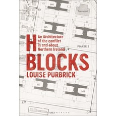 (英文圖書) H Blocks: An Architecture of the Conflict in and about Northern Ireland 平裝版, Bloomsbury Visual Arts, 英文
