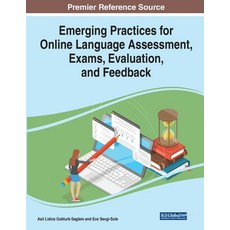 (英文圖書) Emerging Practices for Online Language Assessment Exams Evaluation and Feedback 平裝版, IGI Global, 英文