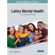 (英文圖書) Latinx Mental Health: From Surviving to Thriving 精裝版, IGI Global, 英文