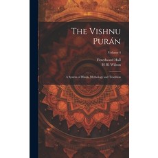 (英文書) The Vishnu Purán： A System of Hindu Mythology and Tradition; Volume 4 精裝版, Legare Street Press, 英文