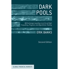 (英文圖書) Dark Pools: Off-Exchange Liquidity in an Era of High Frequency Program and Algorithmic Trading 平裝版, Palgrave MacMillan, 英文