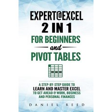 (英文圖書) Expert@excel: 2 In1 for Beginners +and Pivot Tables: A Step by Step Guide to Le... 平裝版, Independently Published, 英文