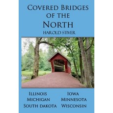 (英文圖書) Covered Bridges of the North 平裝版, Harold Stiver, 英文