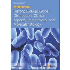 (英文圖書) Anthrax: History Biology Global Distribution Clinical Aspects Immunology and Molecular B... 平裝版, Bentham Science Publishers, 英文