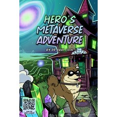 (英文圖書)Hero's Metaverse Adventure 平裝版, Independently Published, 英文